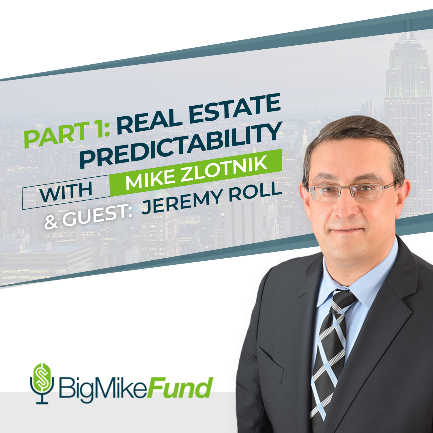 111: Real Estate Predictability with Jeremy Roll - Part 1