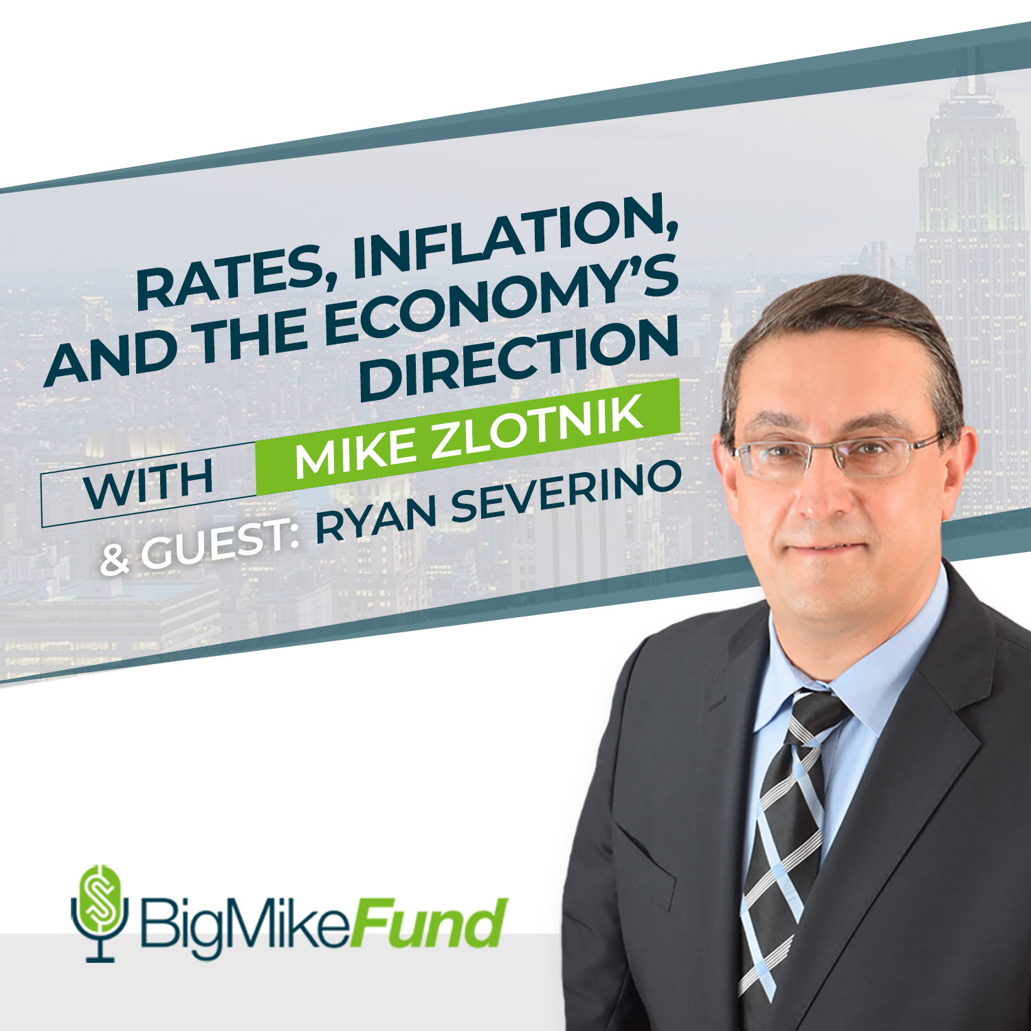 104: Rates, Inflation, and the Economy’s Direction with Ryan Severino