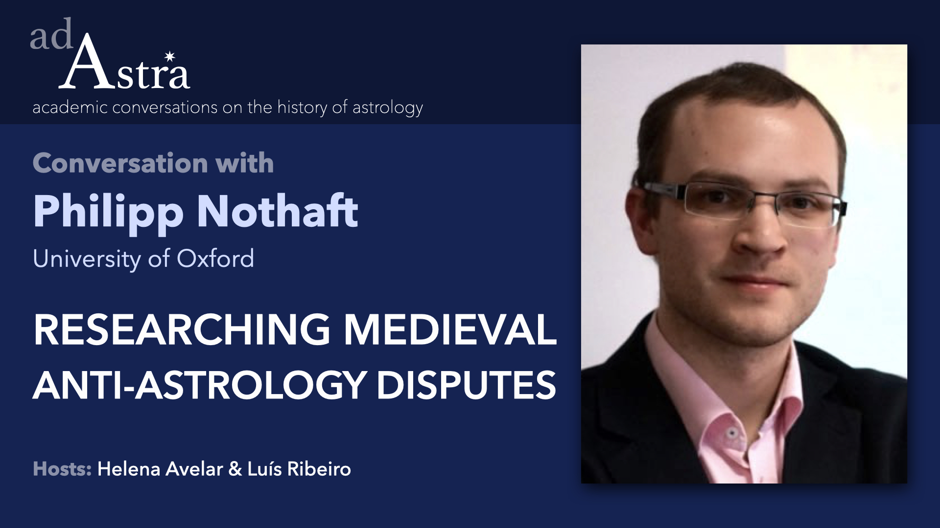 Researching Medieval Anti-astrology Disputes with Philipp Nothaft