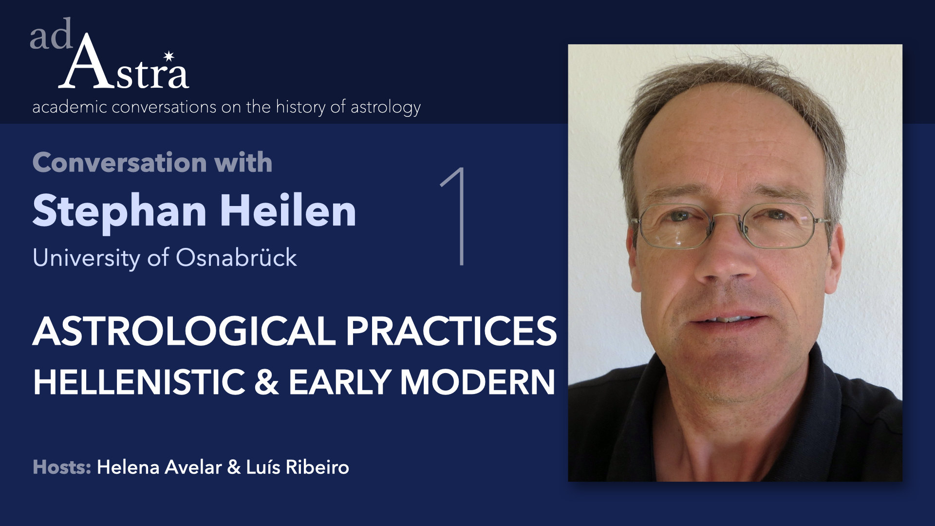 Astrological Practices: Hellenistic & Early Modern with Stephan Heilen (Part 1)