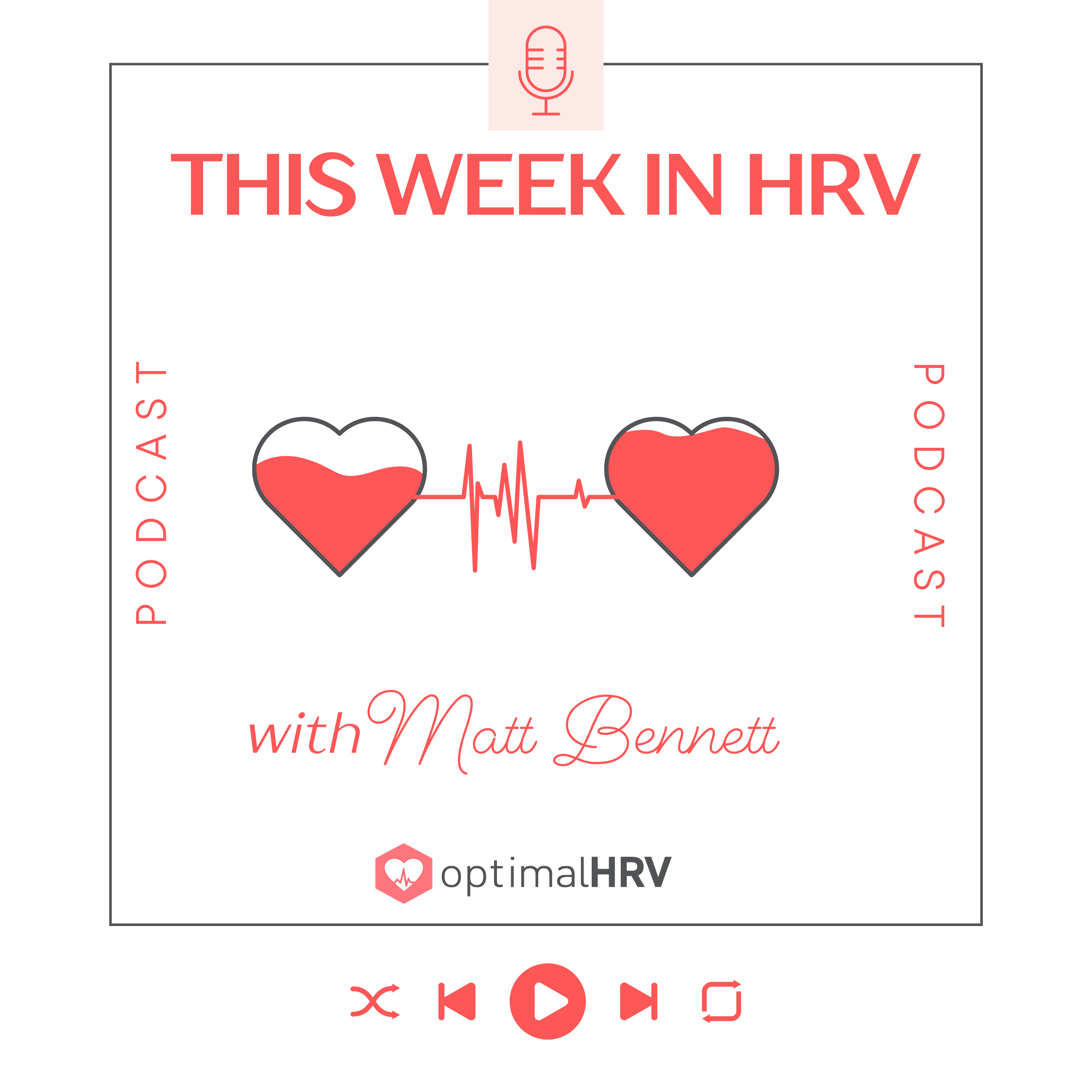 This Week In HRV - Episode 33