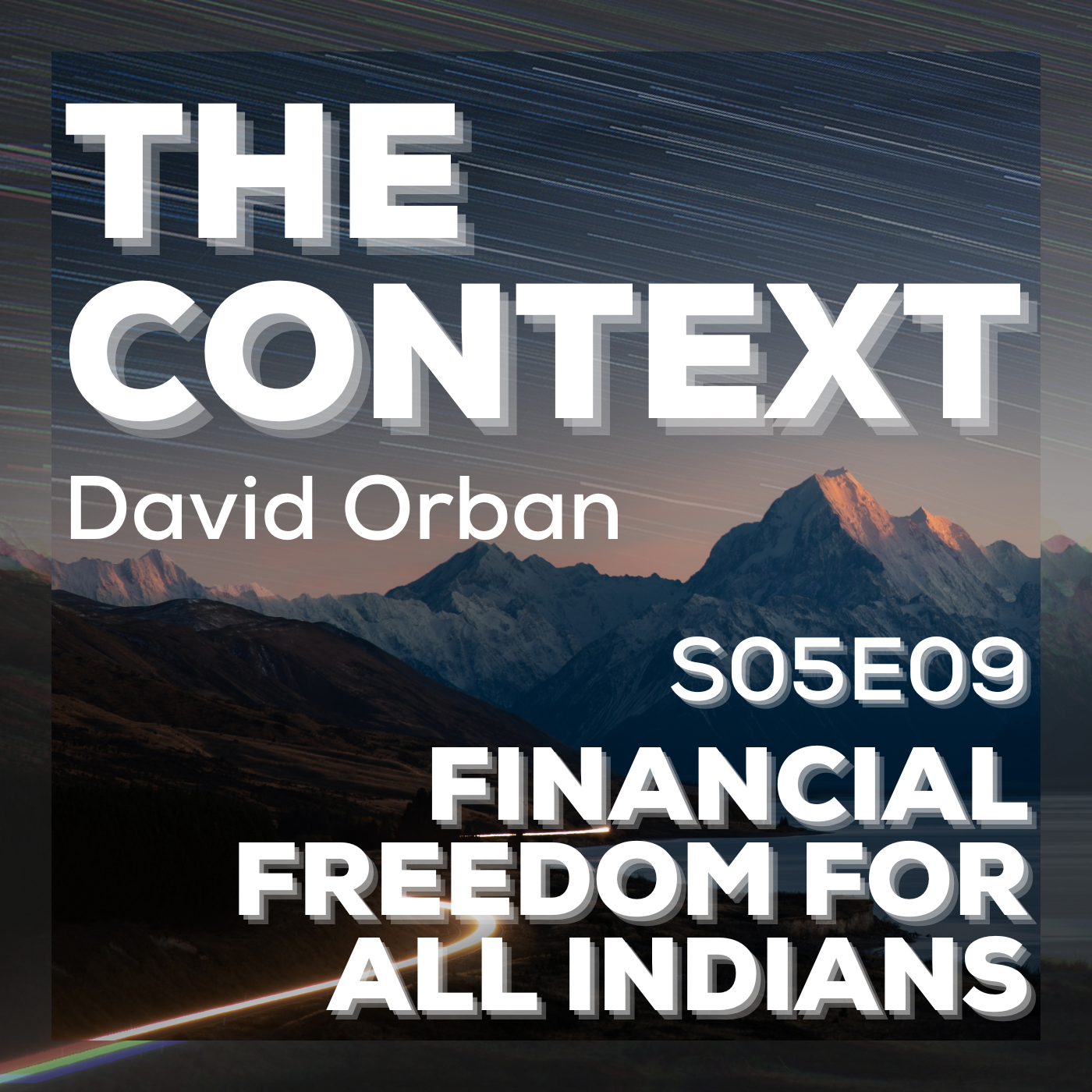 Financial Freedom for All Indians - The Context S05E09