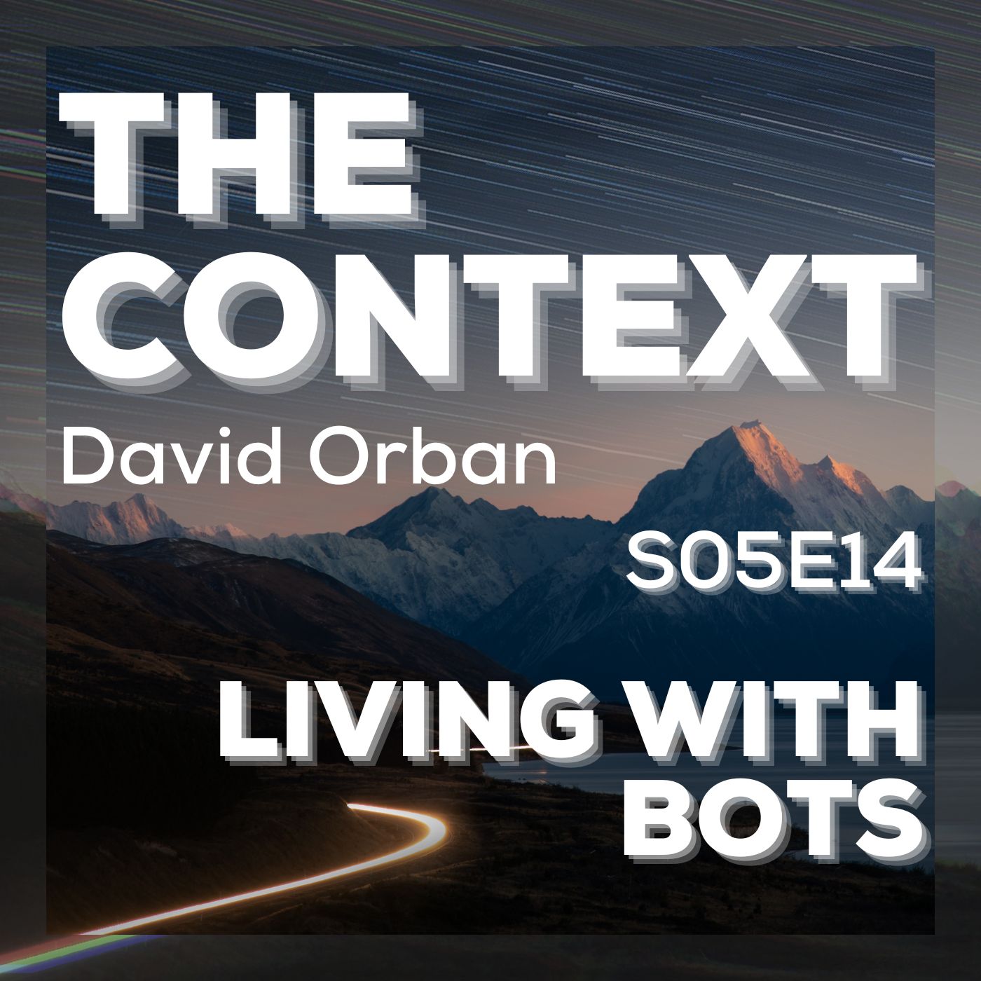 Living with Bots - The Context S05E14