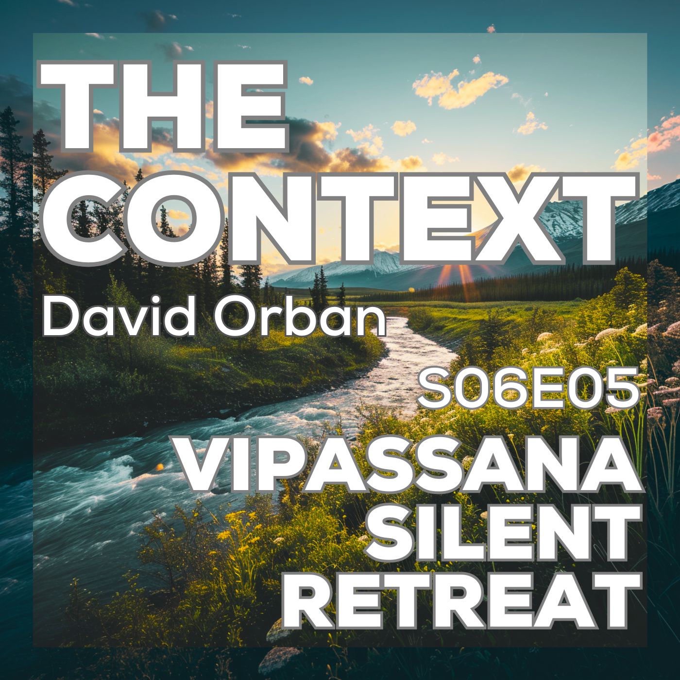 My Vipassana Silent Retreat Experience - The Context S06E05