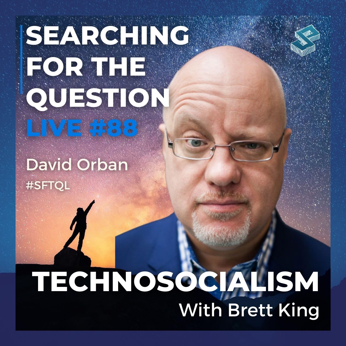 Technosocialism with Brett King - Searching For The Question Live #88