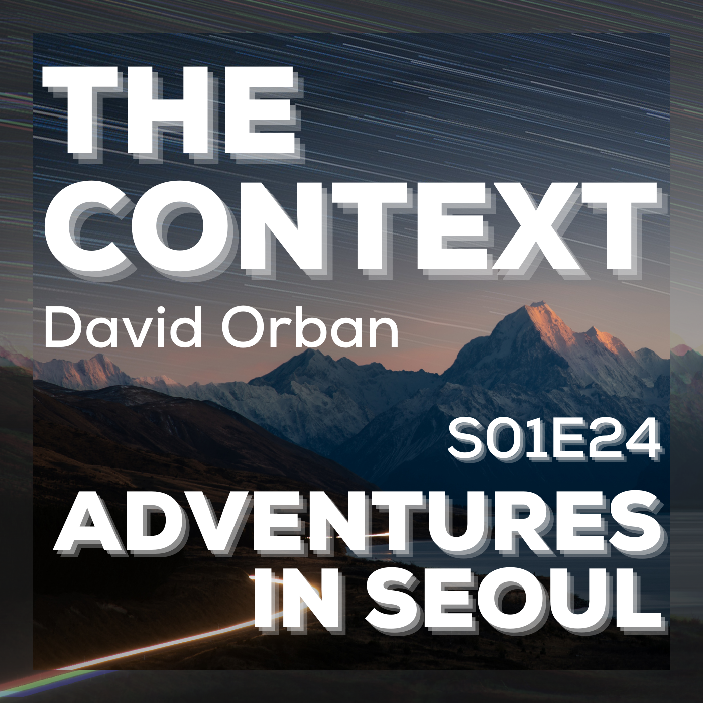 The Context: Adventures in Seoul