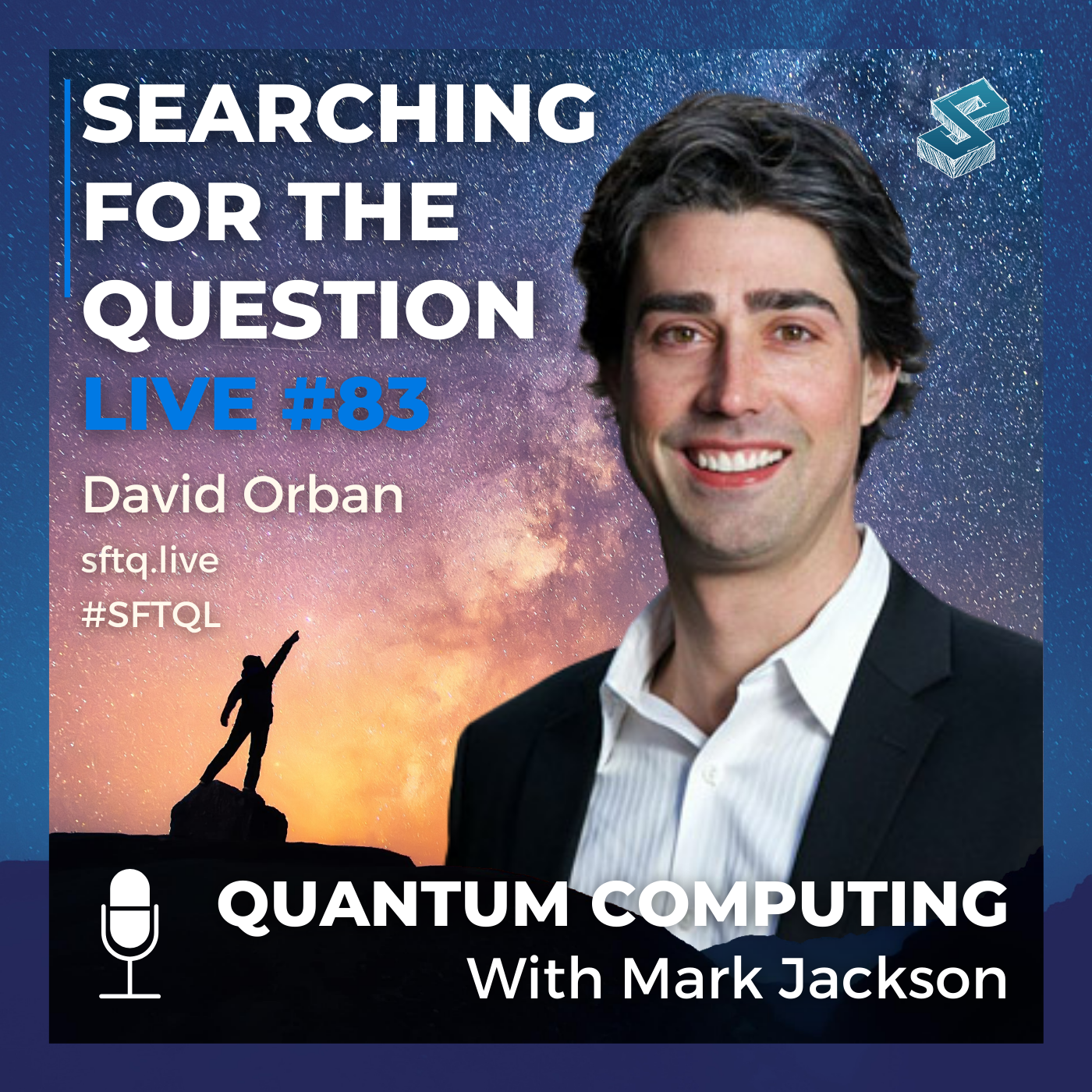 Quantum Computing with Mark Jackson - SFTQL #83