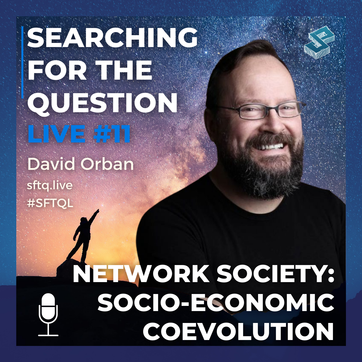 Network Society: Socio-economic Coevolution - SFTQ #11