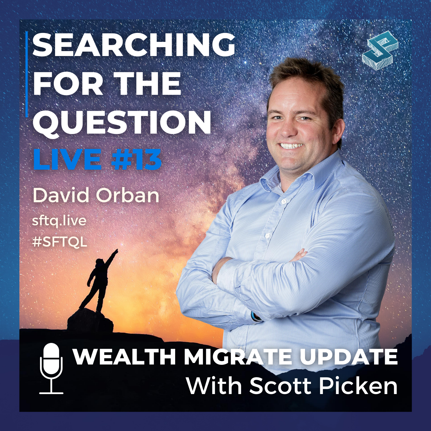 Wealth Migrate Update With Scott Picken - SFTQ #13