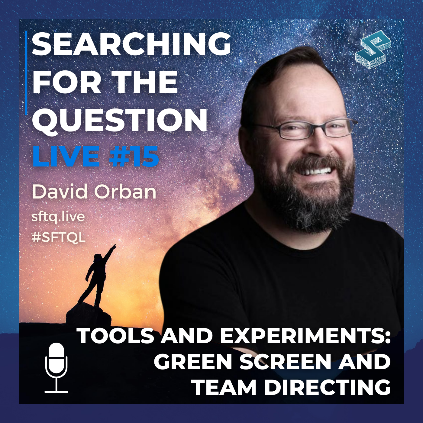 Tools And Experiments: Green Screen And Team Directing - SFTQL #15