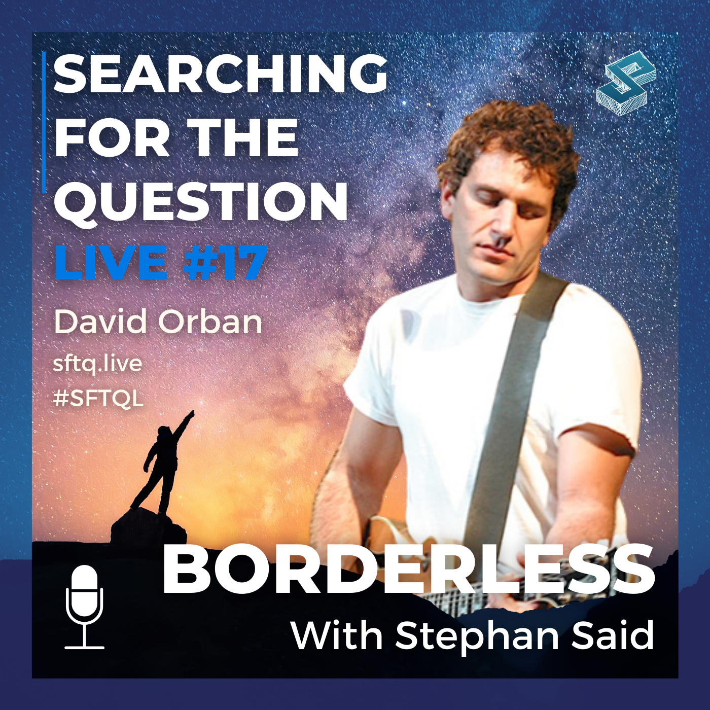 Borderless With Stephan Said - SFTQ #17