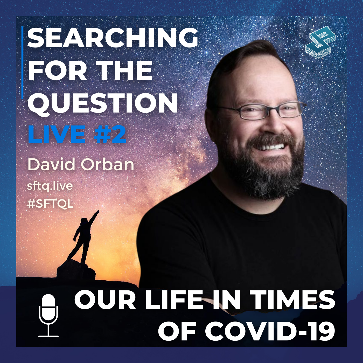 Our Life In Times Of COVID-19 - SFTQL #02