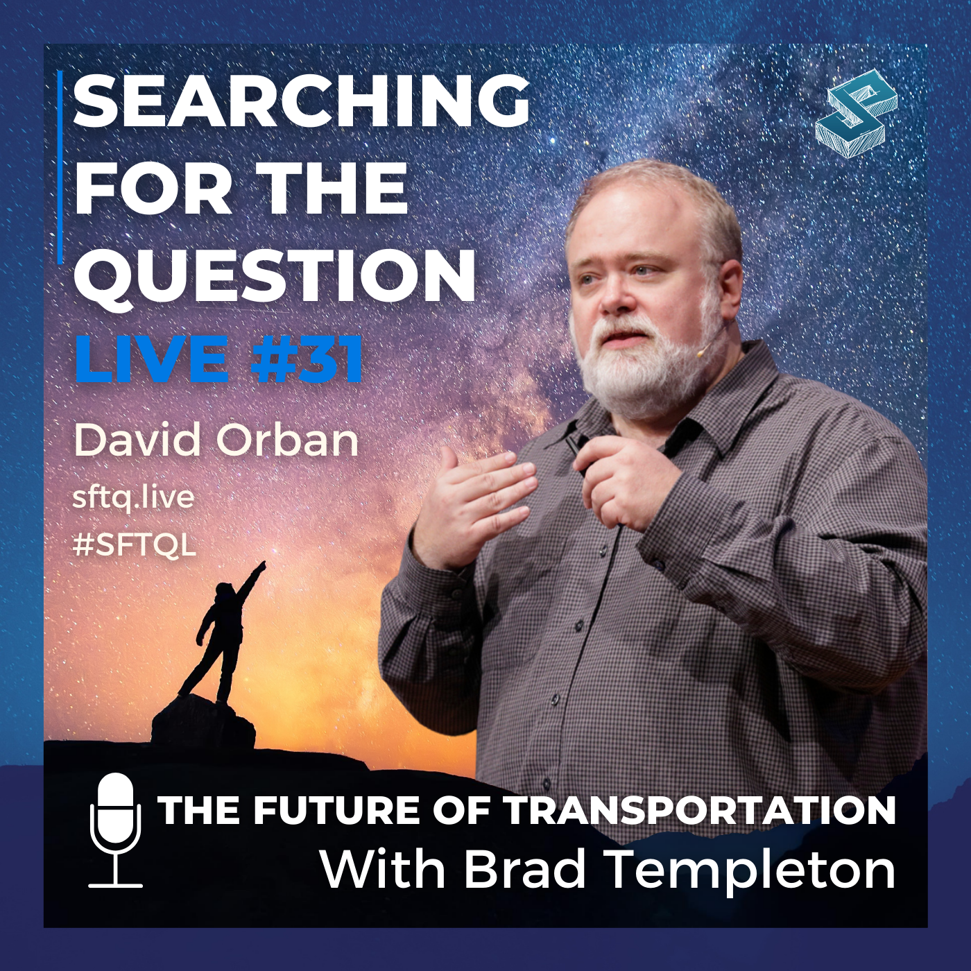 The Future Of Transportation With Brad Templeton - SFTQL #31