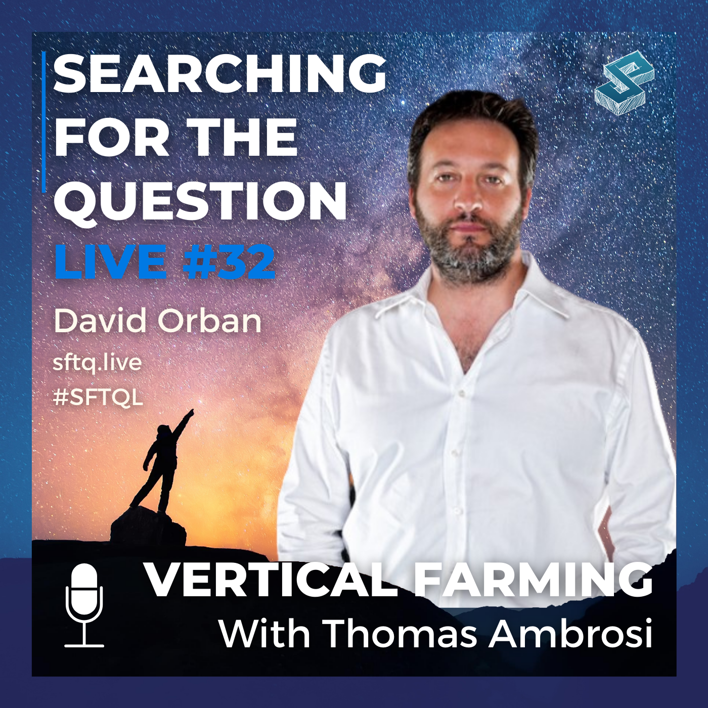 Vertical Farming With Thomas Ambrosi - SFTQL #32