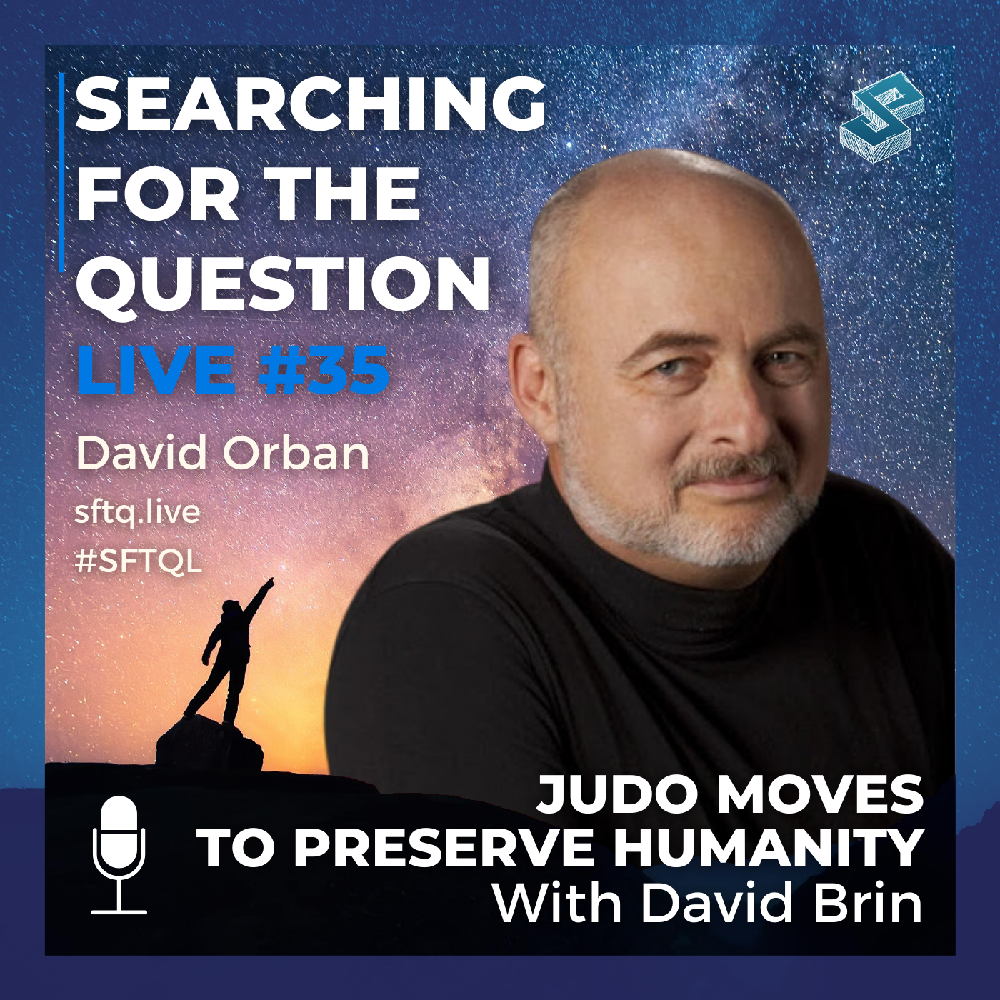 Judo Moves To Preserve Humanity With David Brin - #35