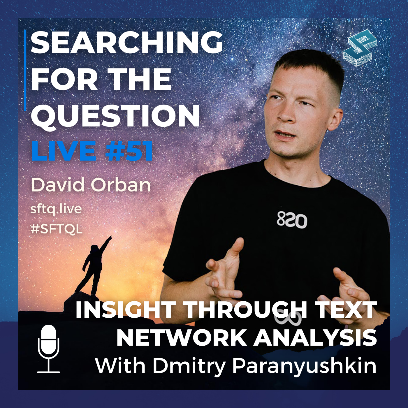 Insight Through Text Network Analysis With Dmitry Paranyushkin - SFTQL #51