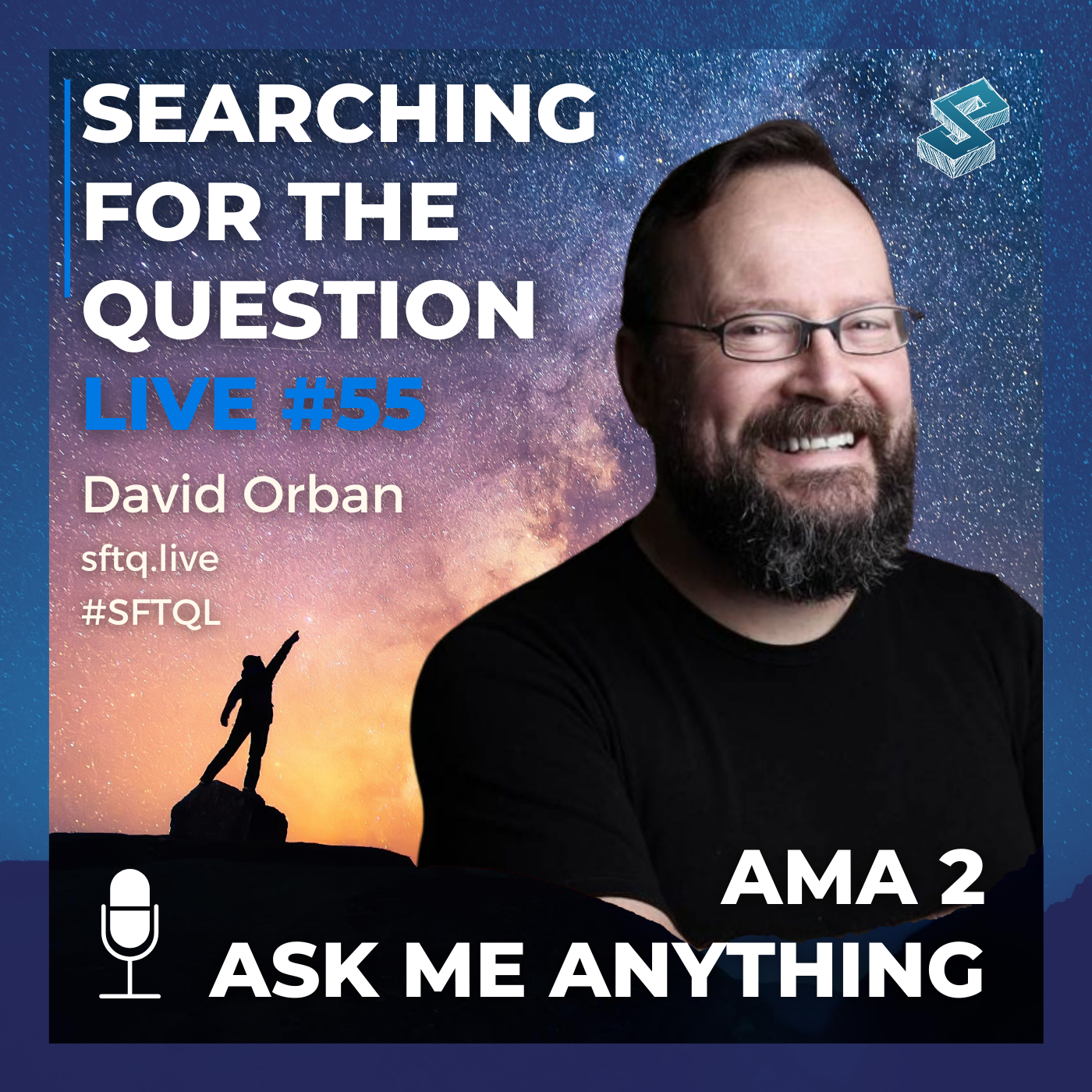 AMA 2 Ask Me Anything With David Orban - SFTQL #55