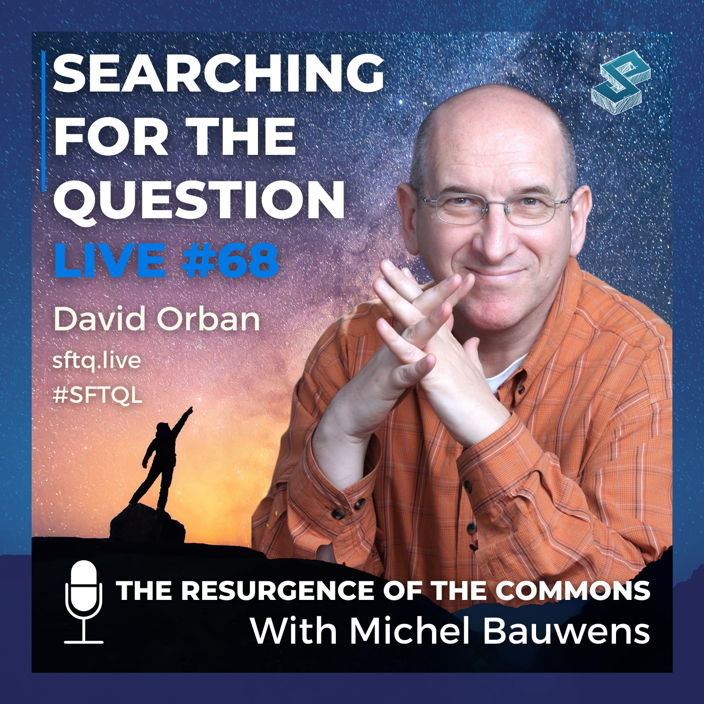 The Resurgence Of The Commons With Michel Bauwens - SFTQL #68