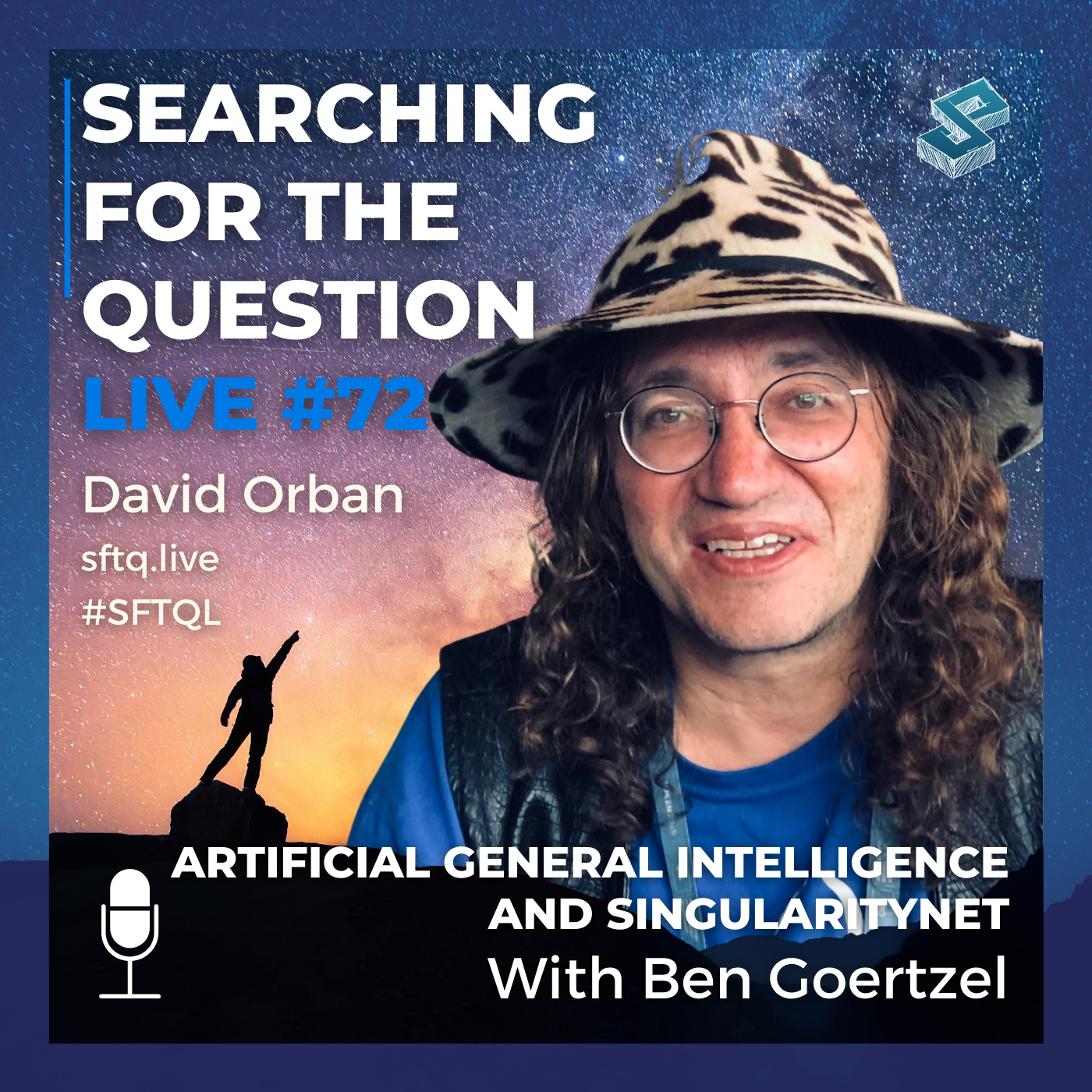 Artificial General Intelligence And SingularityNET With Ben Goertzel - SFTQL #72