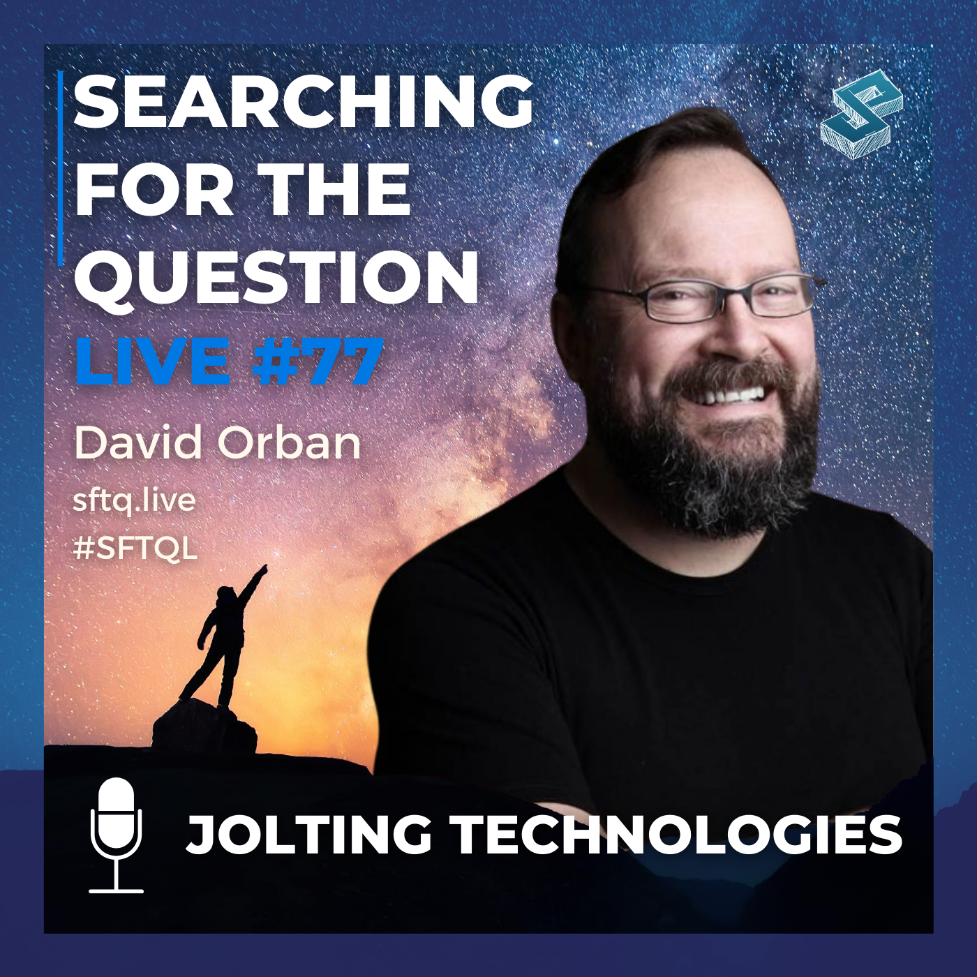 Jolting Technologies with David Orban - SFTQL #77