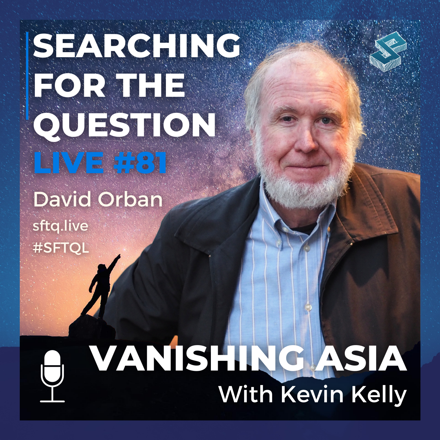 Vanishing Asia with Kevin Kelly - SFTQL  #81