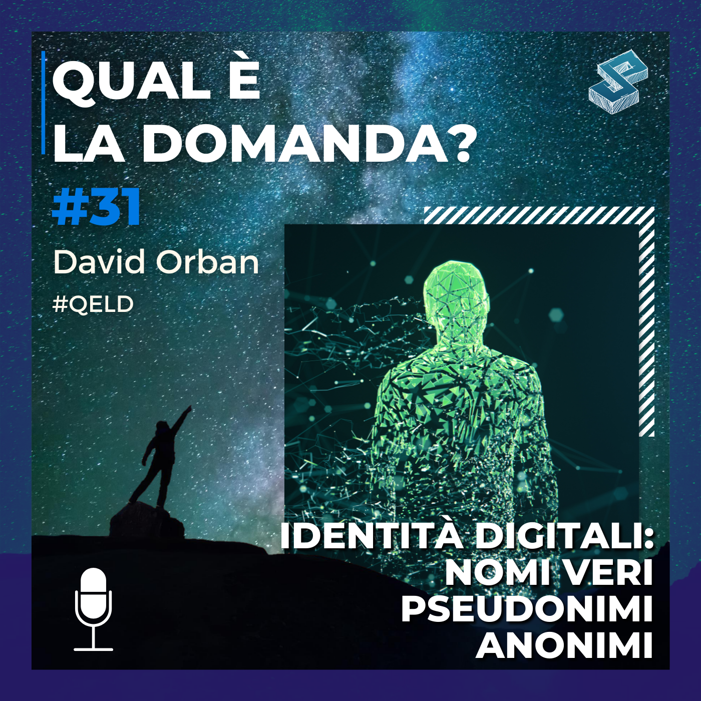 Identità digitali: nomi veri, pseudonimi, anonimi - QELD #31