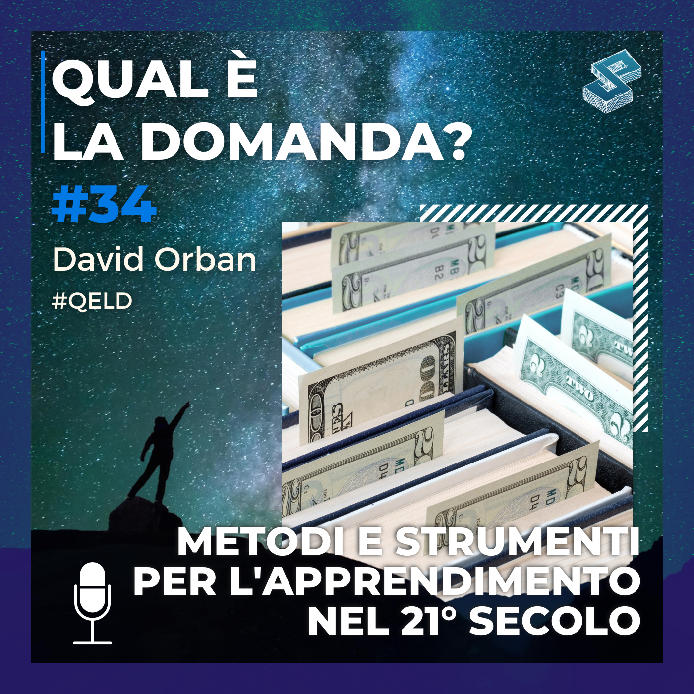 Metodi e strumenti per l&#39;apprendimento nel 21° secolo - QELD #34