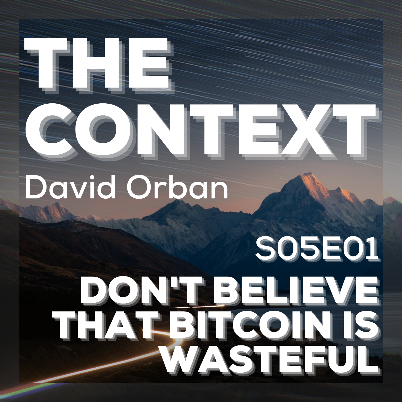 Don't Believe That Bitcoin is Wasteful - The Context S05E01