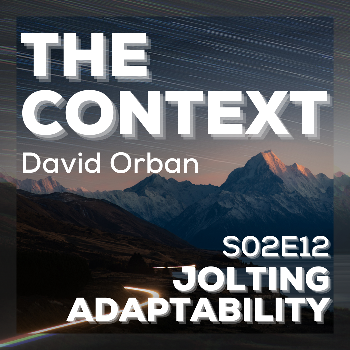 The Context: Jolting Adaptability