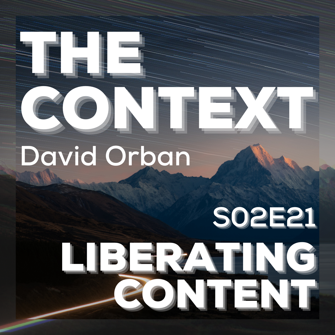The Context: Liberating Content
