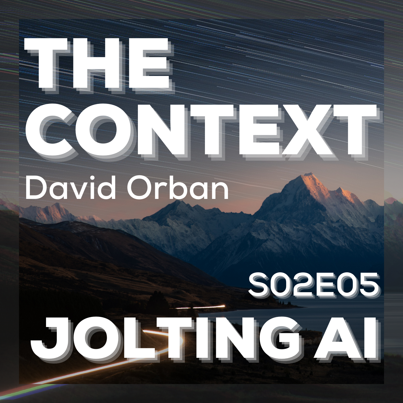 The Context: Jolting AI