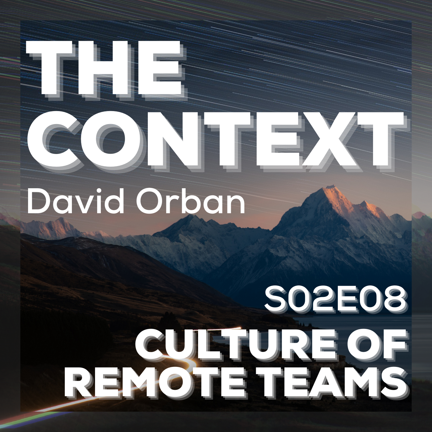 The Context: Culture Of Remote Teams