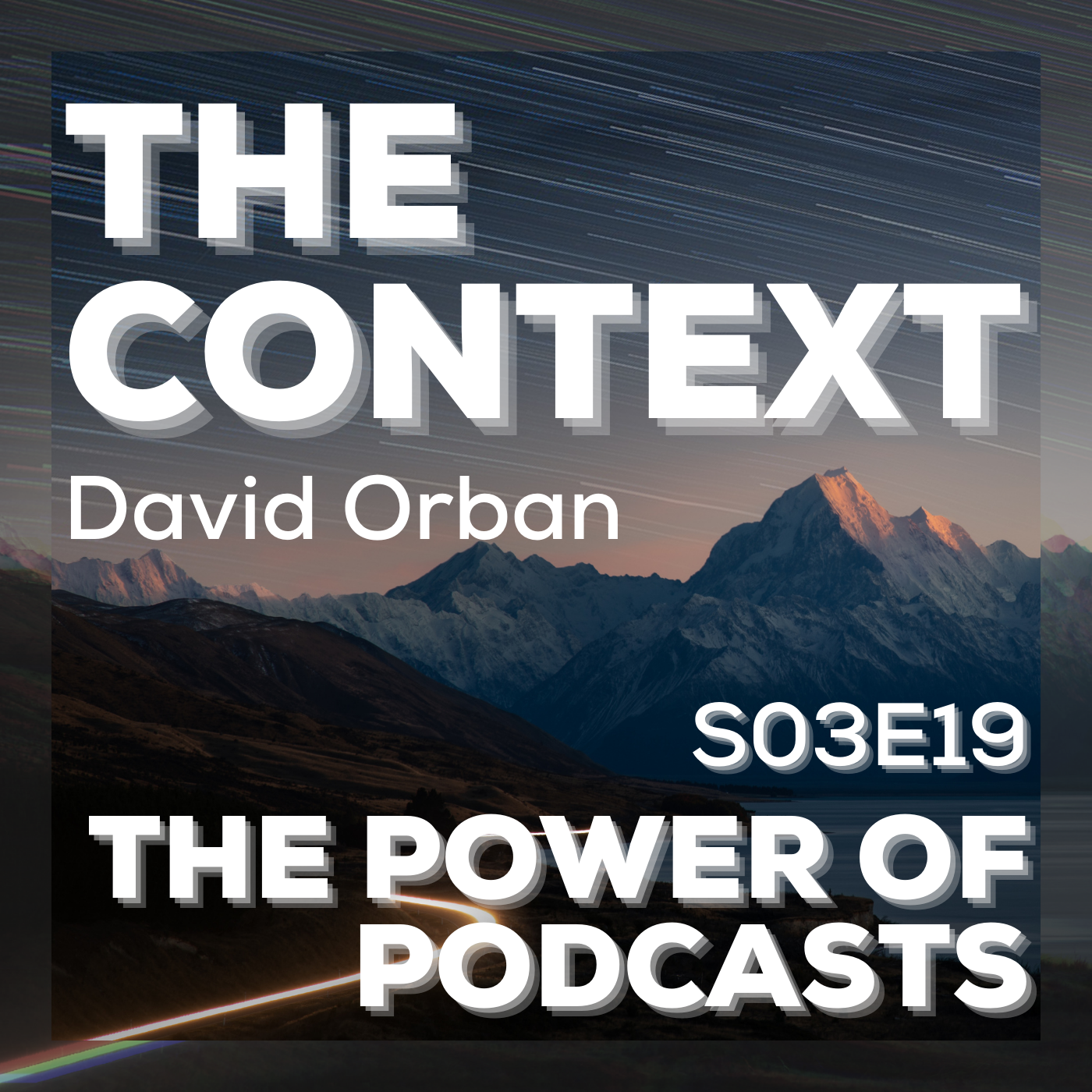 The Context: The Power Of Podcasts