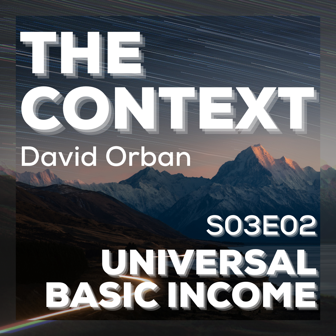 The Context: Universal Basic Income