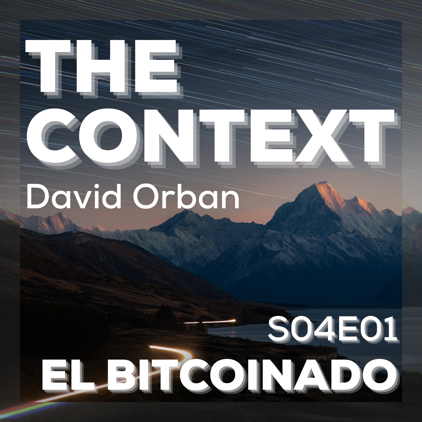 El Bitcoinado - The Context S04E01
