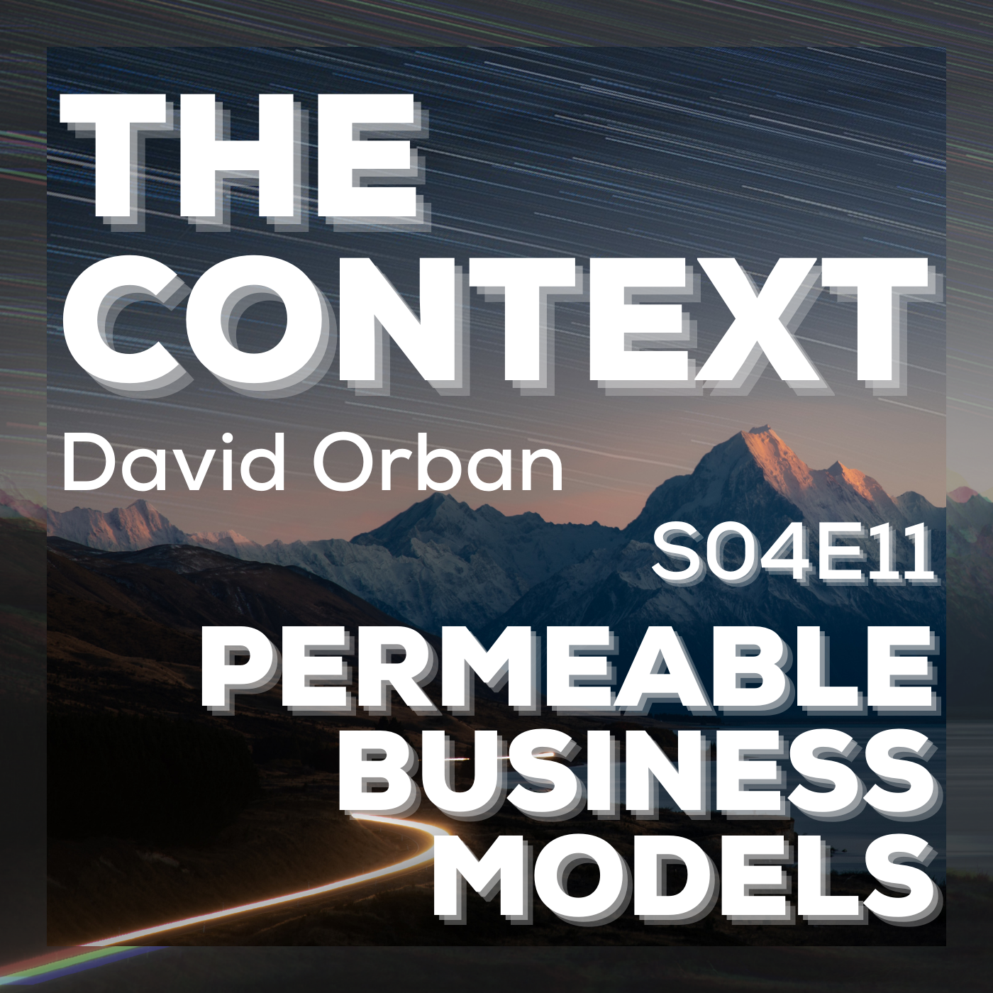 Permeable Business Models - The Context S04E11