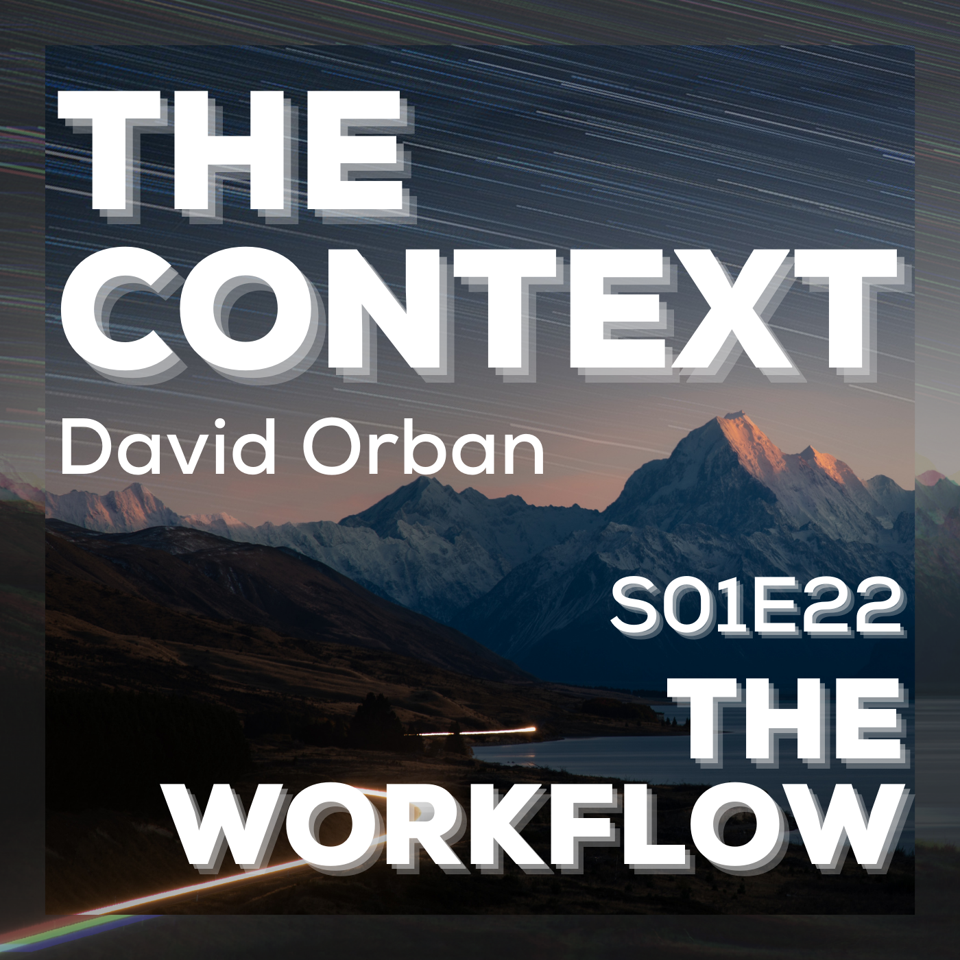 The Context: The Workflow