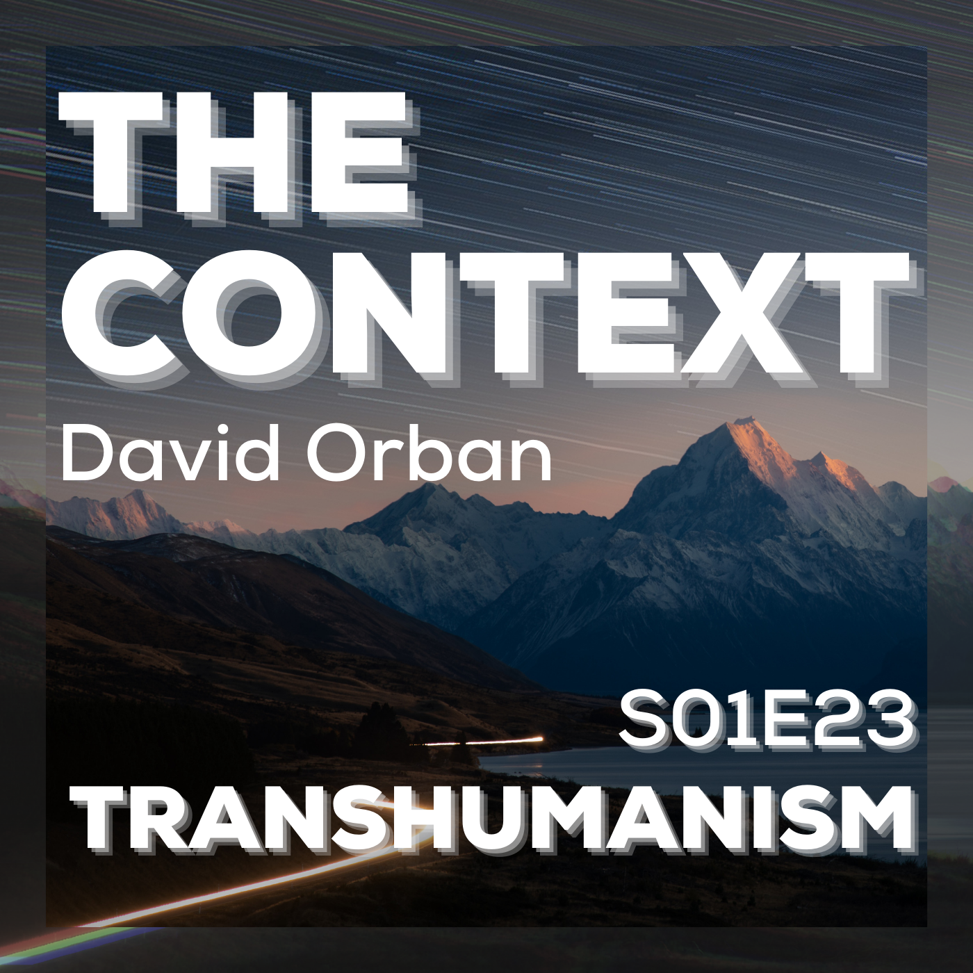The Context: Transhumanism
