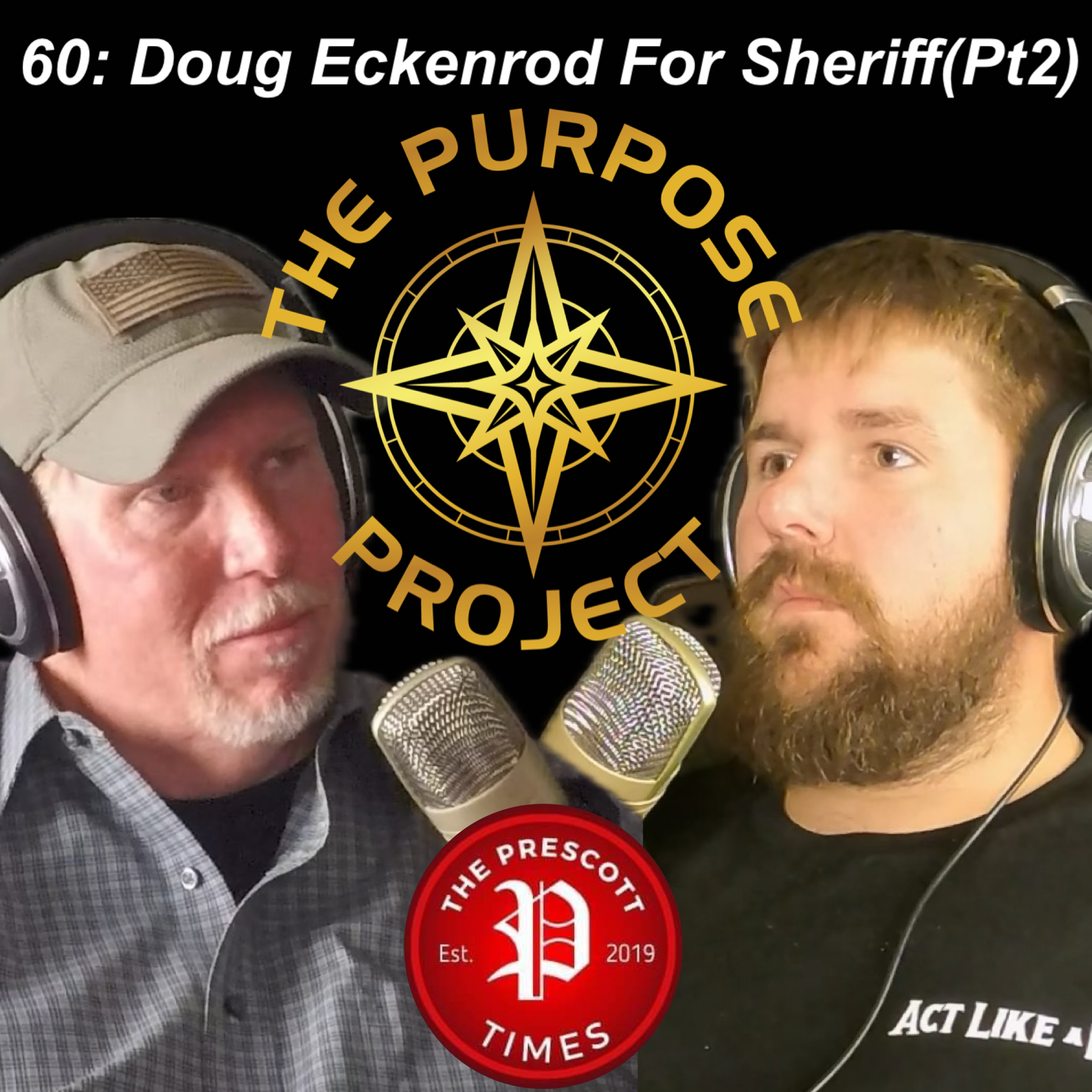 60: Doug Eckenrod For Sheriff(Part 2)