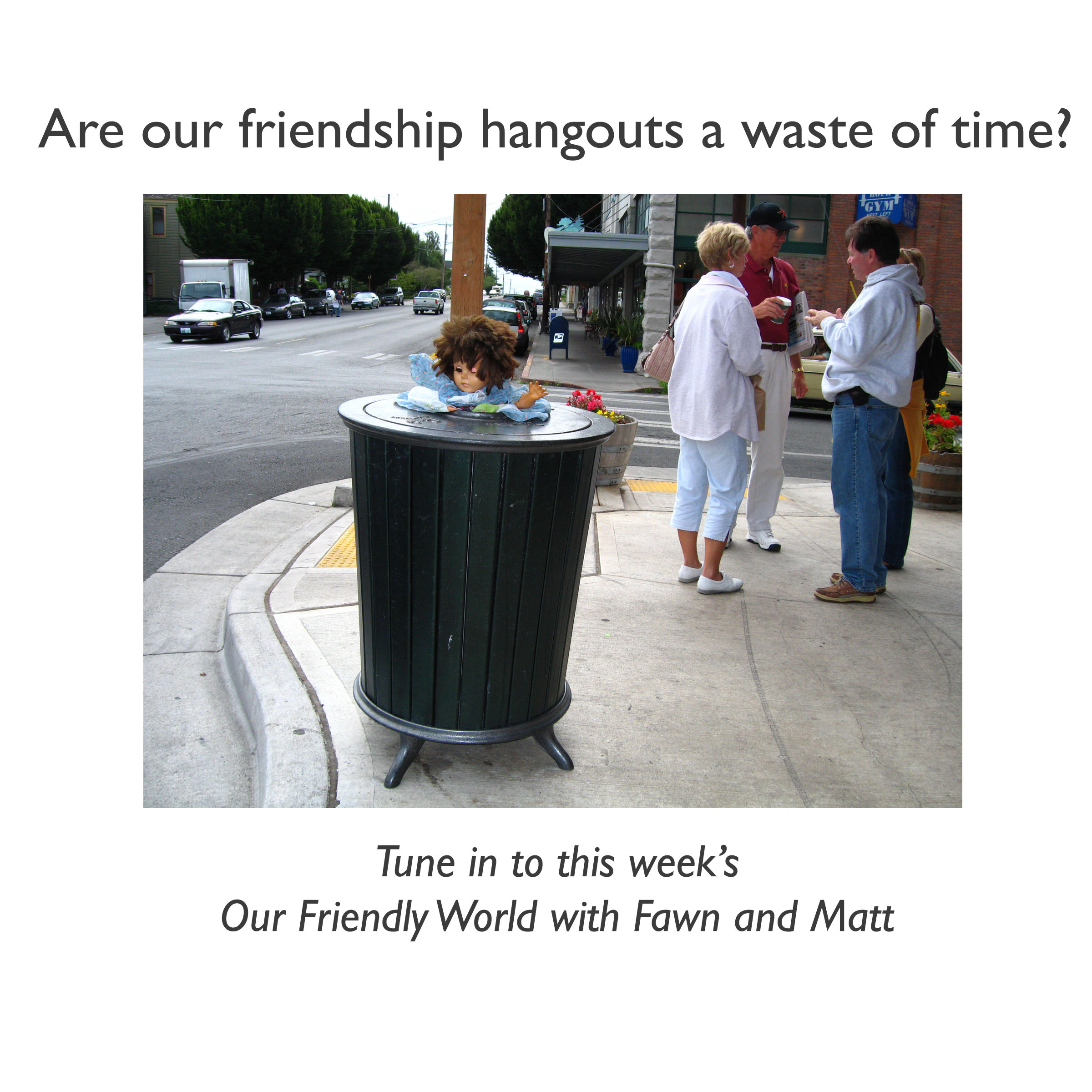 Episode image for Wasted Time - How Do We Enjoy Our Time Together?