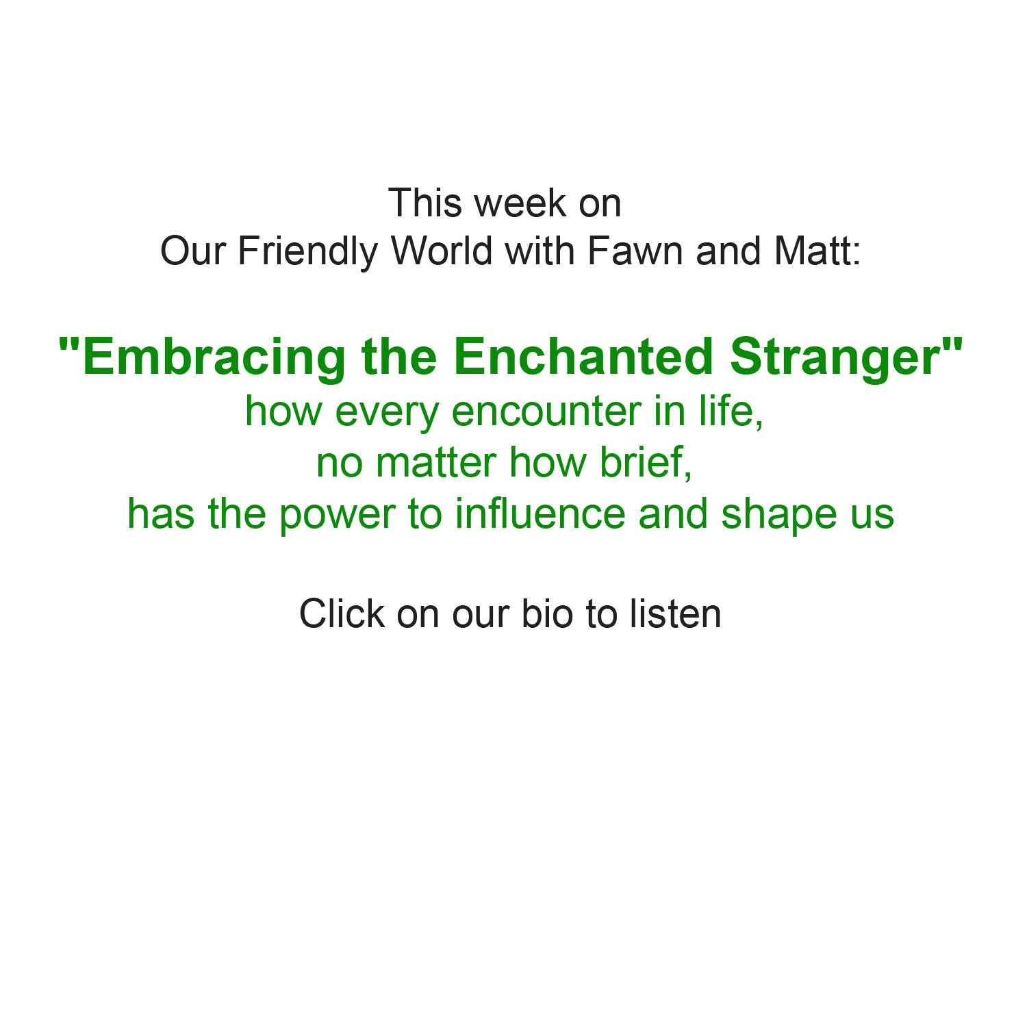 "Embracing the Enchanted Stranger"