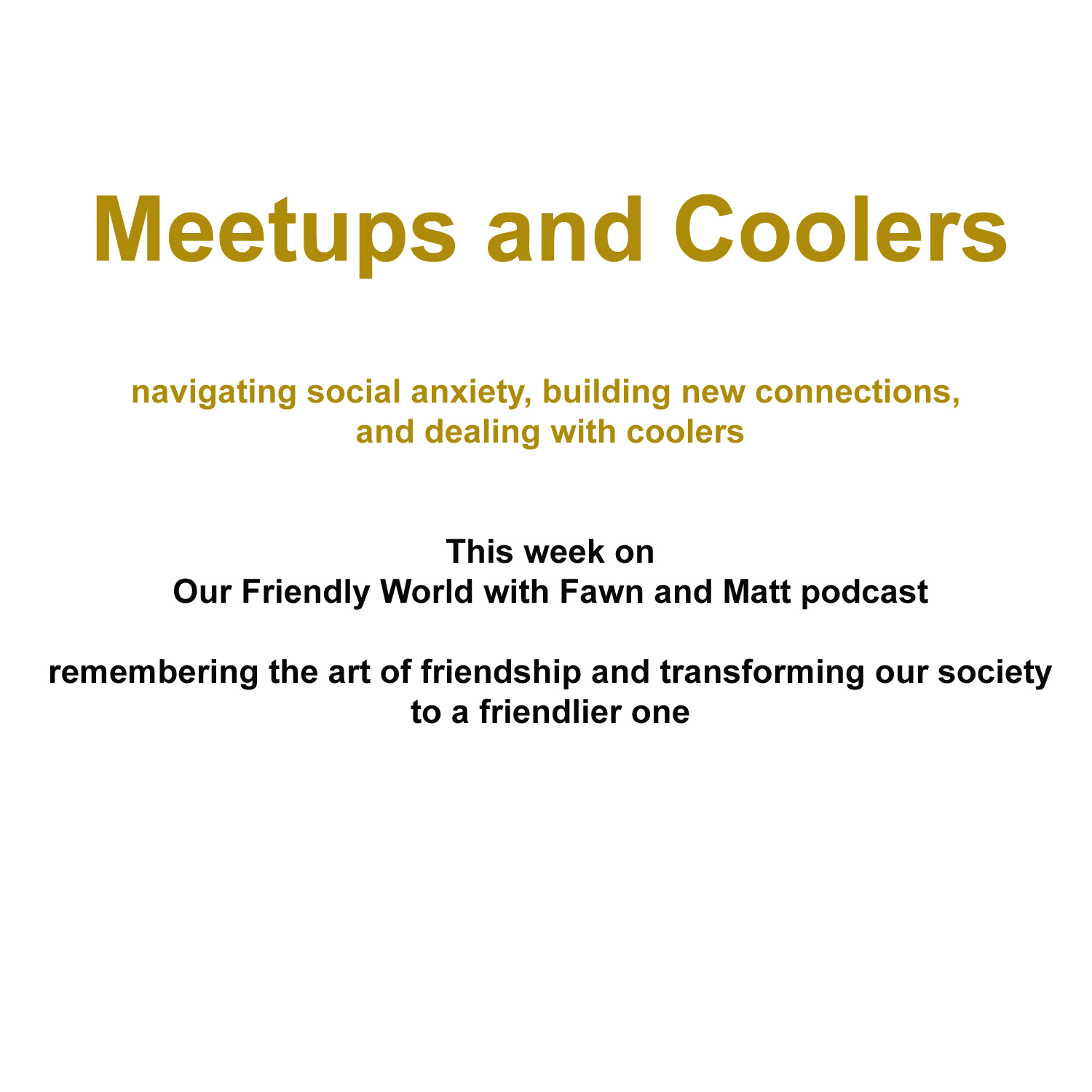 Episode image for Meetups and Coolers