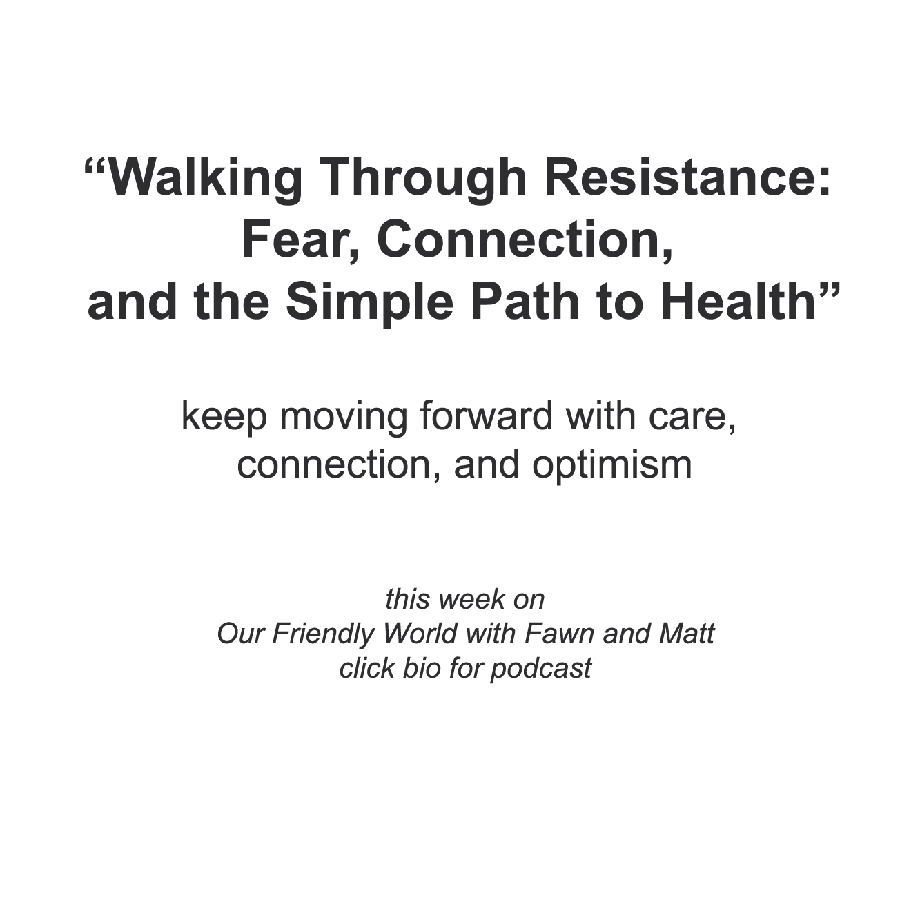 Our Friendly World with Fawn and Matt - Friendship Tools