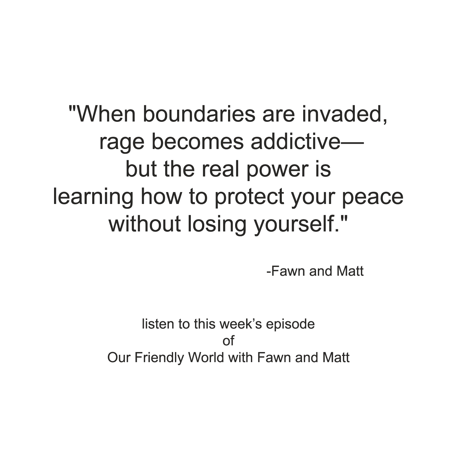 Boundaries and Roles: Anchors Away in Friendship and Life Boundaries and Roles: Anchors Away in Friendship and Life