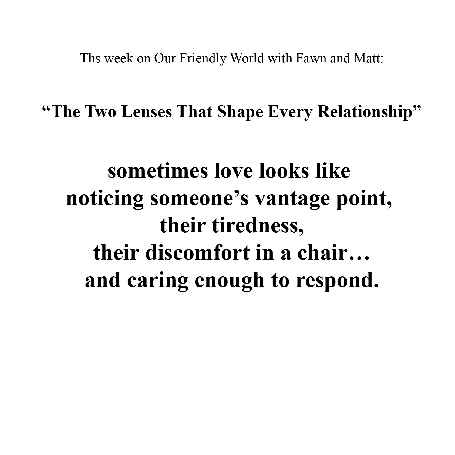 “The Two Lenses That Shape Every Relationship”
