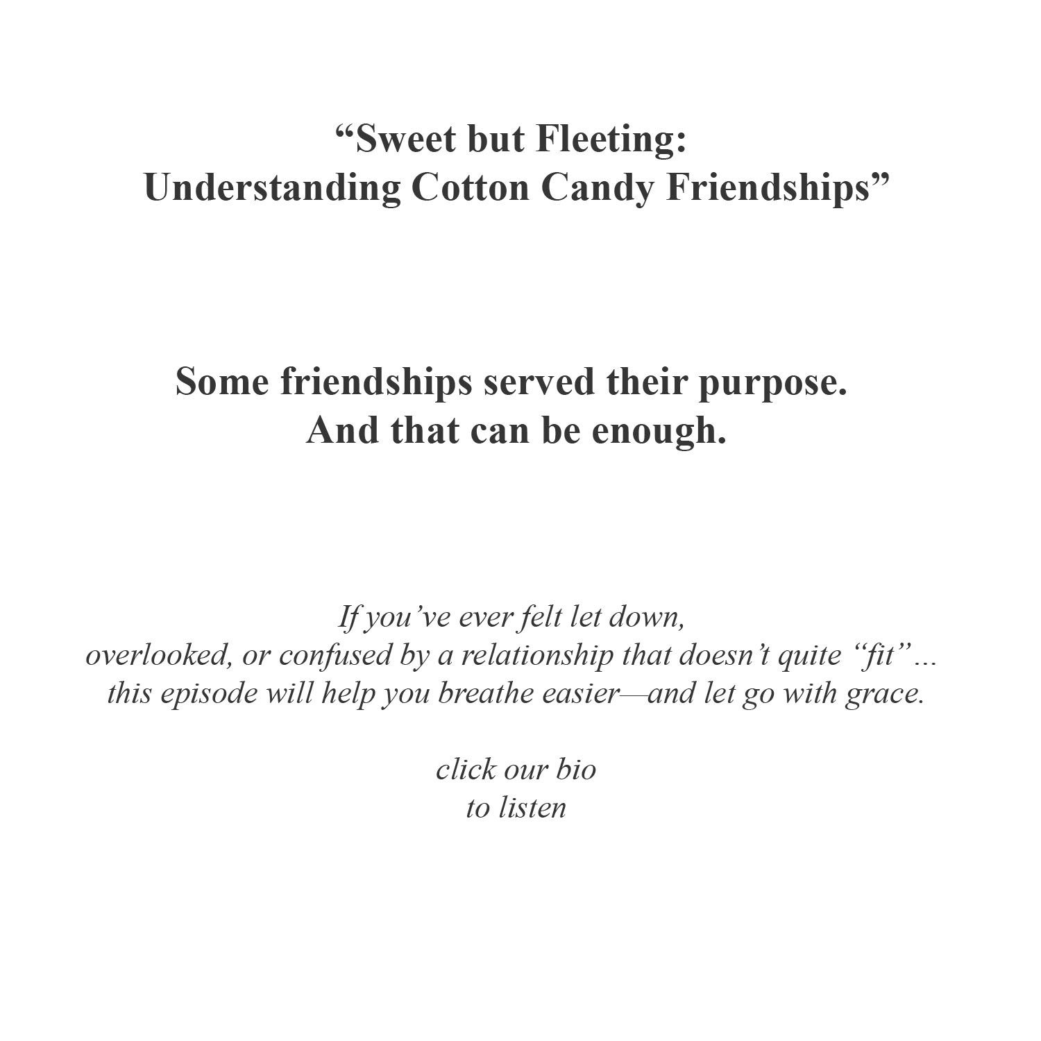 “Sweet but Fleeting: Understanding Cotton Candy Friendships” “Sweet but Fleeting: Understanding Cotton Candy Friendships”