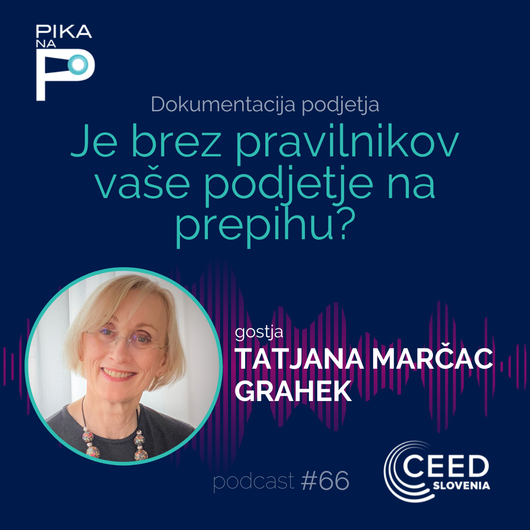 E66 | Tatjana Marčac Grahek: Je brez pravilnikov vaše podjetje na prepihu?