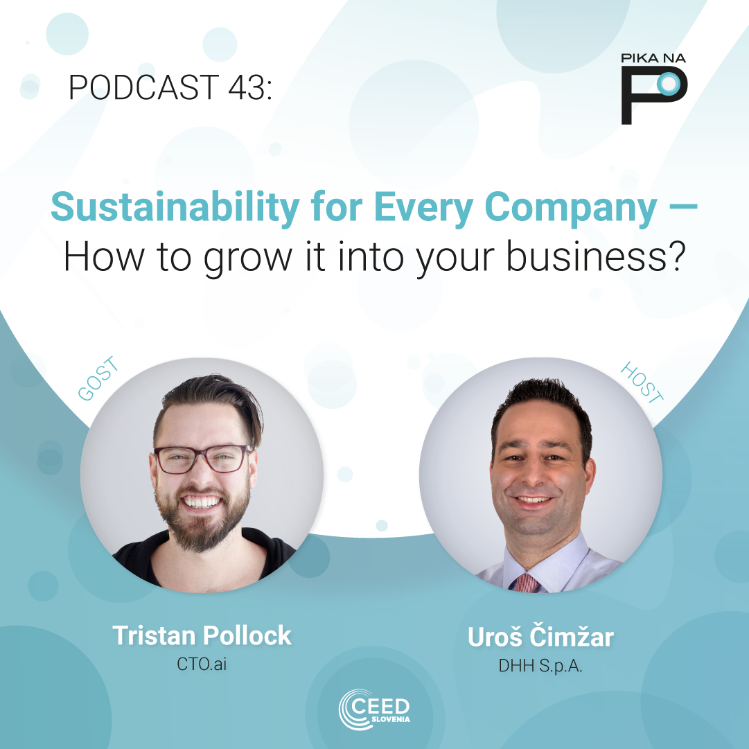 E43: Tristan Pollock: Sustainability for Every Company — How to grow it into your business?