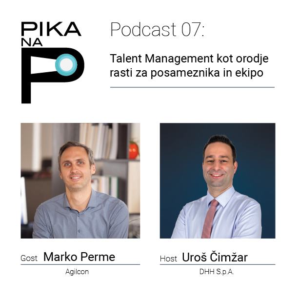 E07: Marko Perme: Talent Management kot orodje rasti za posameznika in ekipo
