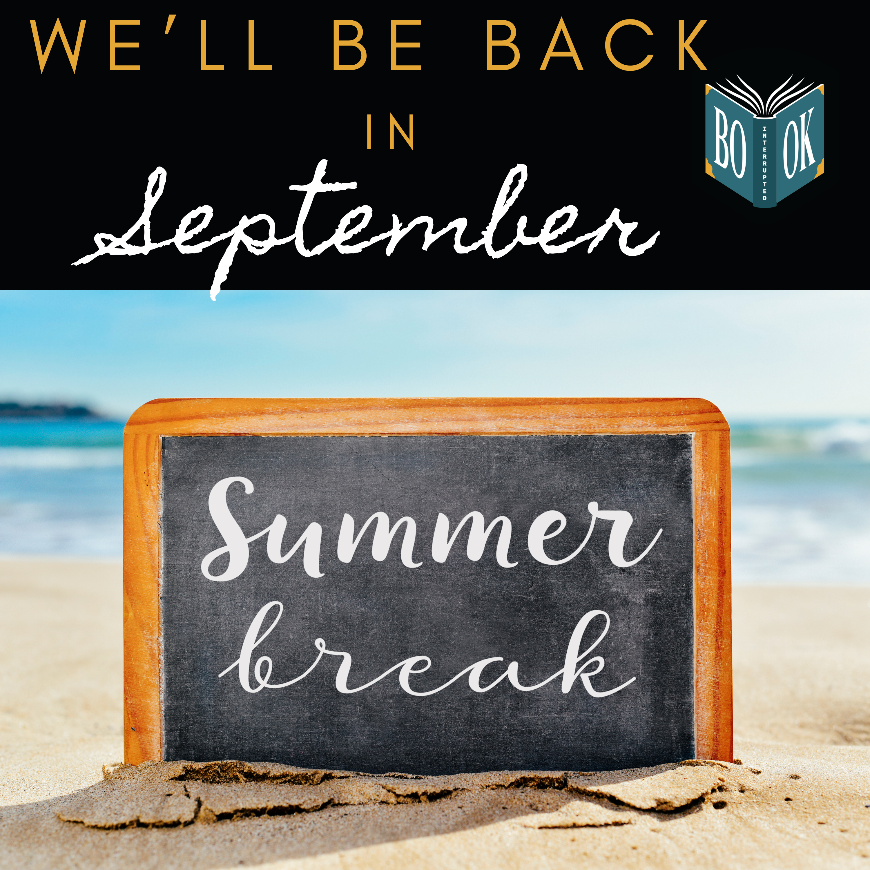Summer Break Notification